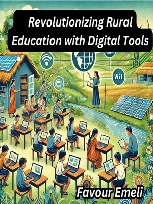 cover image of Revolutionizing Rural Education with Digital Tools